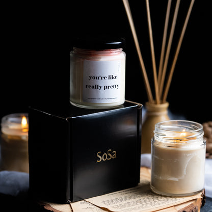 You're like really pretty | Premium Scented Soy Candles for Her